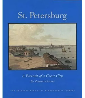 St. Petersburg: A Portrait of a Great City
