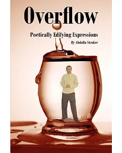 Overflow: Poetically Edifying Expressions