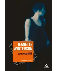 Jeanette Winterson: A Contemporary Critical Guide