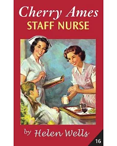 Cherry Ames, Staff Nurse book 16