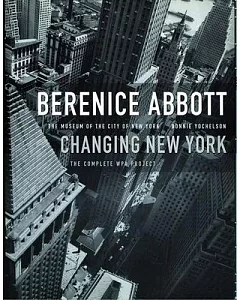 berenice Abbott: Changing New York