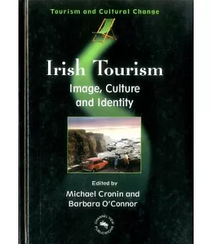 Irish Tourism: Image, Culture, and Identity