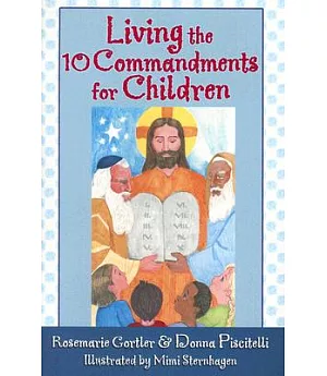 Living the 10 Commandments for Children