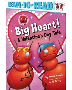 Big Heart!: A Valentine’s Day Tale