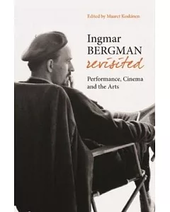 Ingmar Bergman Revisited