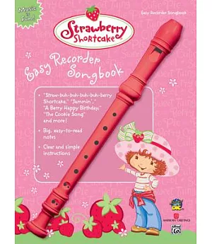 Strawberry Shortcake Easy Recorder Songbook