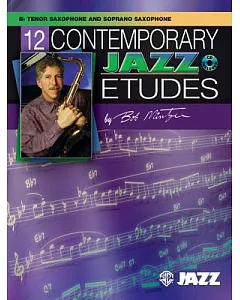 12 Contemporary Jazz Etudes, B-flat Tenor Saxophone
