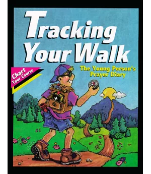 Tracking Your Walk: The Young Person’s Prayer Diary