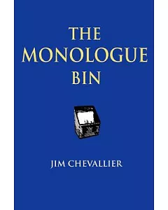 The Monologue Bin