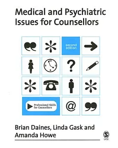 Medical and Psychiatric Issues for Counsellors