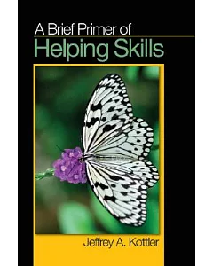 A Brief Primer of Helping Skills