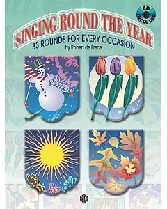 Singing Round the Year: 33 Rounds for Every Occasion