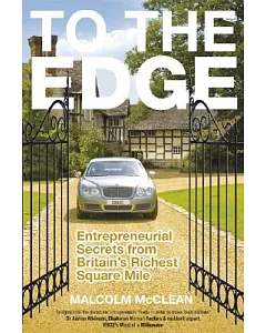 To the Edge: Entrepreneurial Secrets from Britain’s Golden Triangle