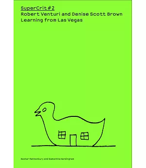 Robert Venturi and Denise Scott Brown: Learning from Las Vegas