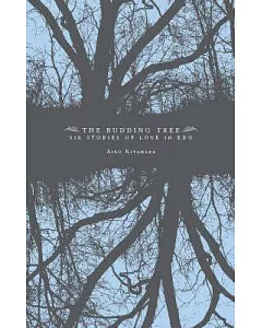 The Budding Tree: Six Stories of Love in Edo