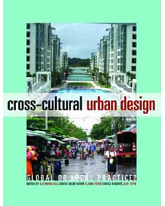 Cross-cultural Urban Design: Global and Local Practice?
