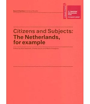 Citizens and Subjects: The Netherlands, for Example