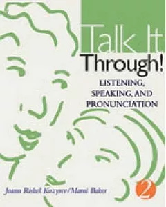 Talk It Through!: Listening, Speaking, And Pronunciation 2