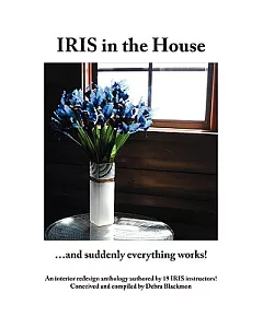 Iris in the House: ...and Suddenly Everything Works!
