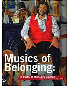 Musics of Belonging: The Poetry of Micheal O’siadhail
