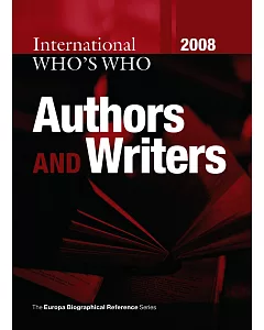 International Who’s Who Of Authors And Writers 2008