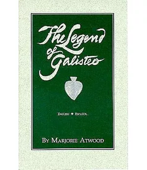 The Legend of Galisteo: LA Leyenda De Galisteo