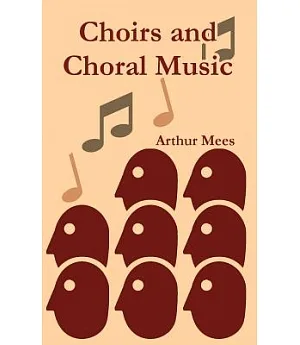 Choirs And Choral Music