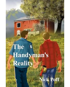 The Handyman’s Reality