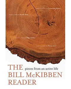 The Bill mckibben Reader: Pieces from an Active Life