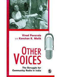 Other Voices: The Struggle for Community Radio in India