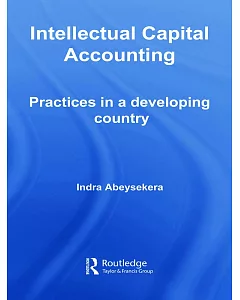 Intellectual Capital Accounting: Practices in a Developing Country