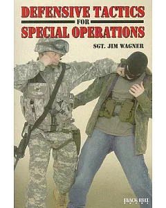 Defensive Tactics for Special Operations