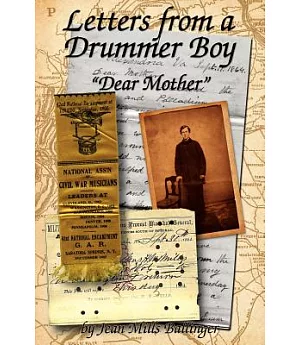 Letters from a Drummer Boy: Dear Mother