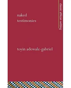 Naked Testimonies