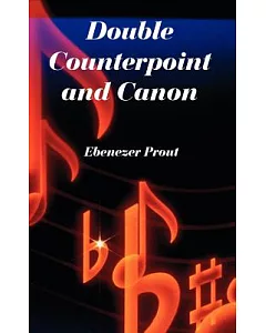 Double Counterpoint and Canon