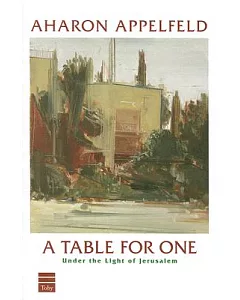 A Table for One: Under the Light of Jerusalem