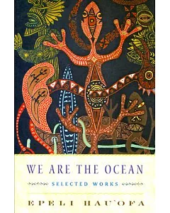 We Are the Ocean: Selected Works