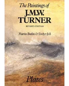 The Paintings of j. m. w. Turner