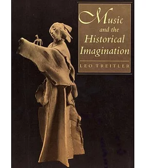 Music and the Historical Imagination
