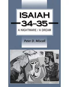 Isaiah 34 - 35: A Nightmare - A Dream