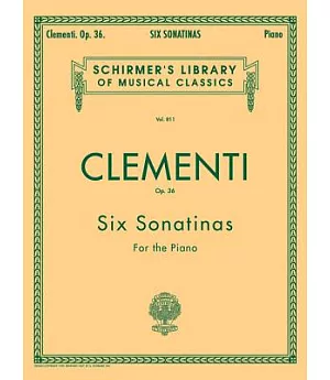 Six Sonatinas for the Piano: Op. 36