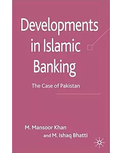 Developments in Islamic Banking: The Case of Pakistan