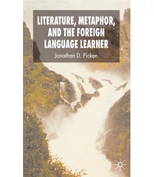 Literature, Metaphor and the Foreign Language Learner