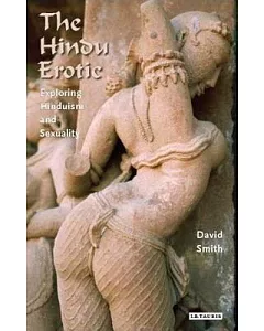 The Hindu Erotic: Exploring Hinduism and Sexuality