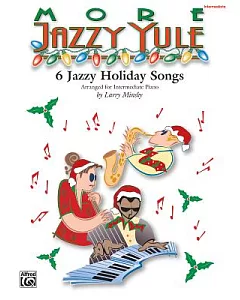 More Jazzy Yule: 6 Jazzy Holiday Songs