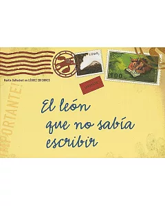 El Leon Que No Sabia Escribir/ The Lion Who Doesn’t Know How to Write