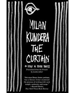The Curtain: An Essay in Seven Parts