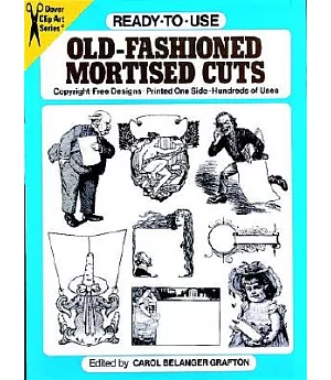 Ready-To-Use Old Fashioned Mortised Cuts