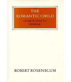 Romantic Child: From Runge to Sendak