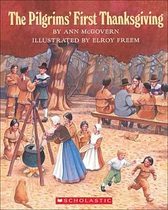 The Pilgrim’s First Thanksgiving